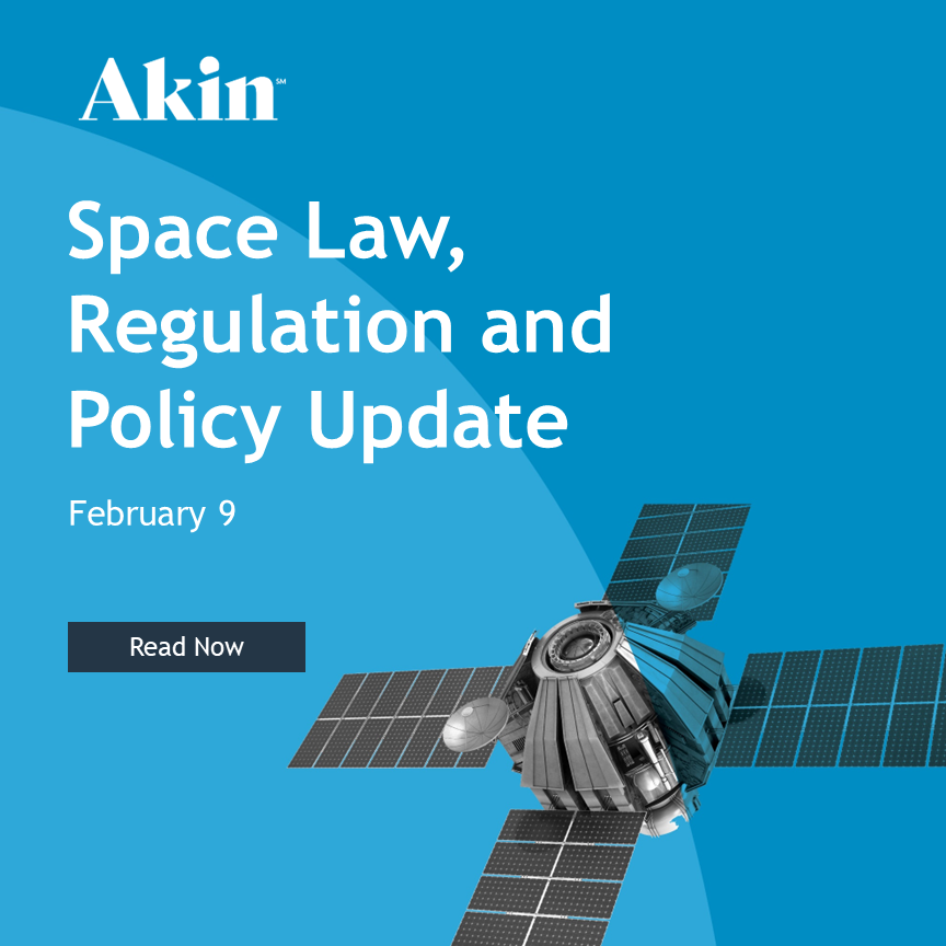 akin-space-law-regulation-and-policy-update-akin-gump-strauss-hauer