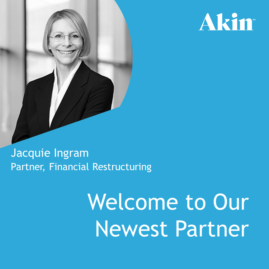 Akin Welcomes Partner Jacqueline Ingram To Financial Restructuring 