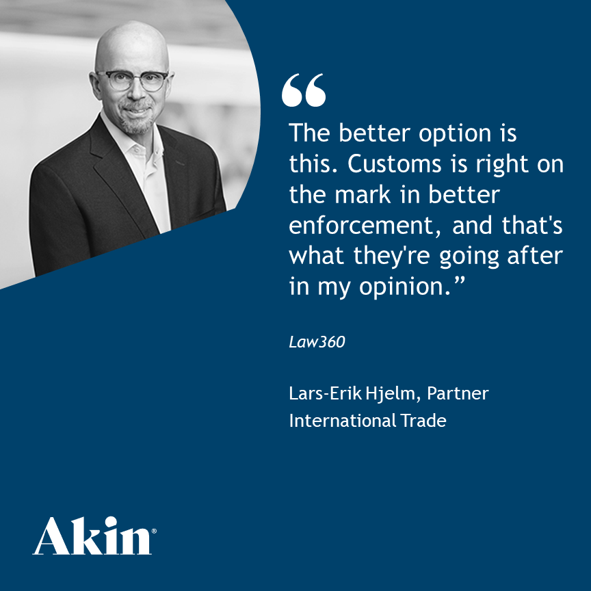 Law360 Quotes Lars Hjelm on U.S. Customs and Border Protection ...