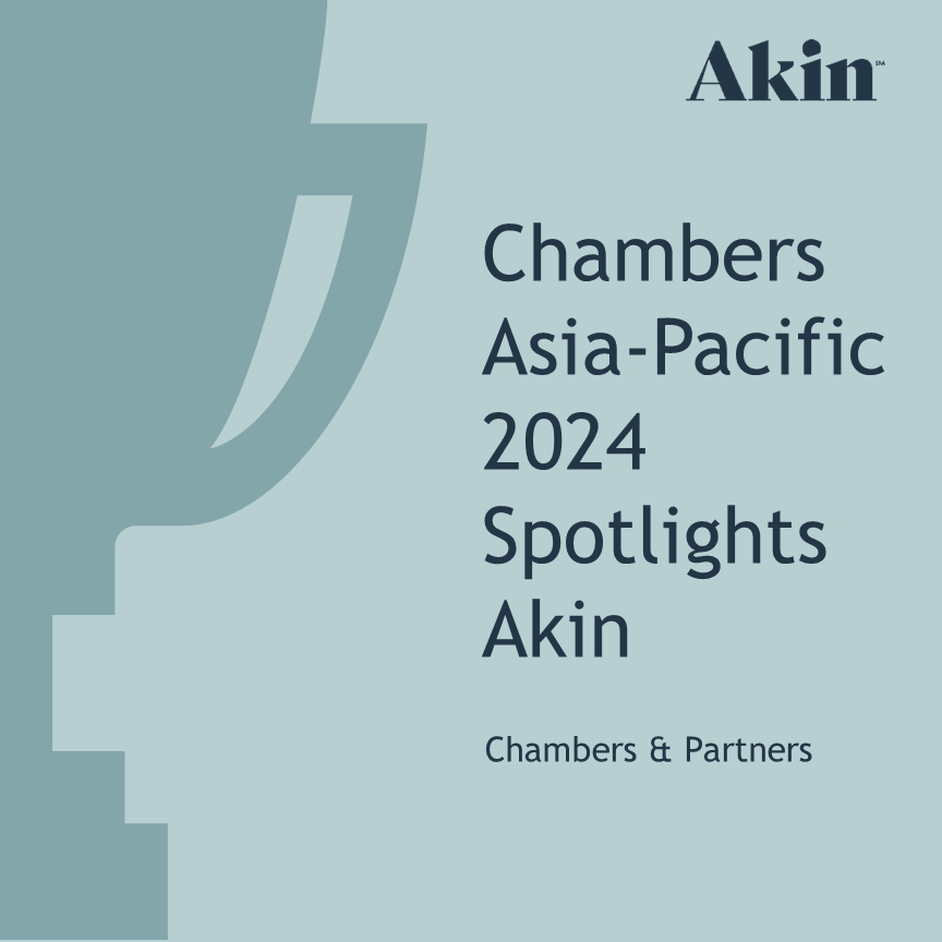 Chambers Spotlights Akin Lawyers and Practices in AsiaPacific 2024