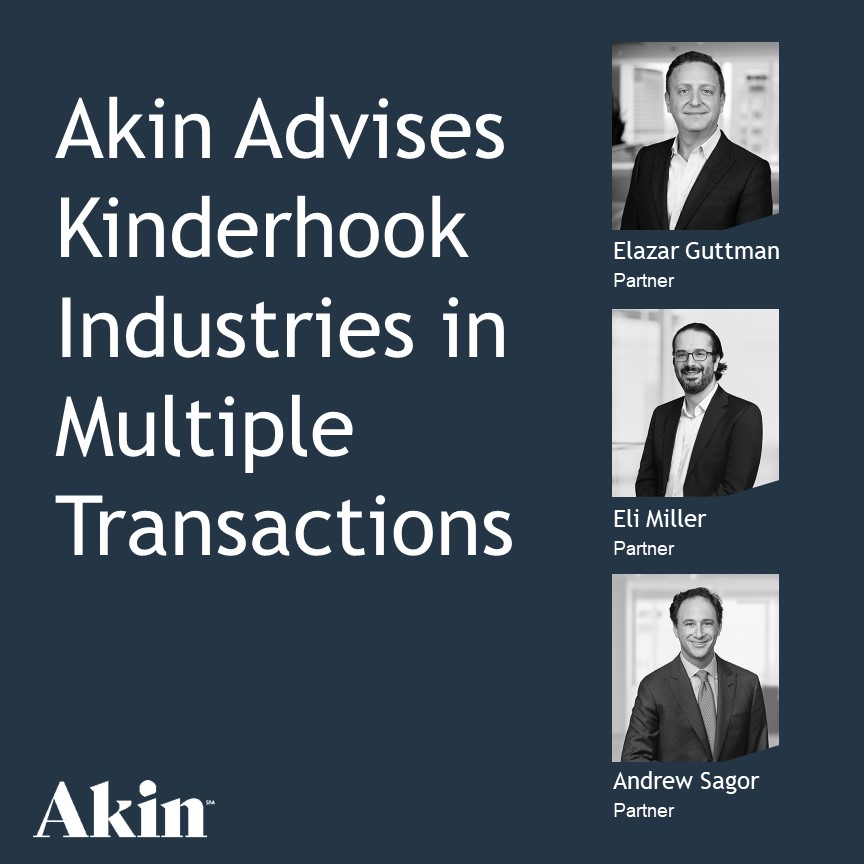 Akin Advises Kinderhook Industries In Multiple Transactions | Akin Gump ...